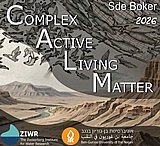 CALM � Complex Active Living Matter Sde Boker 2026